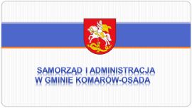 Samorząd i Administracja w Gminie Komarów-Osada